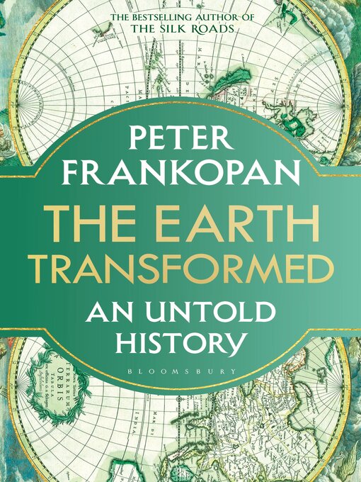 Title details for The Earth Transformed by Peter Frankopan - Available